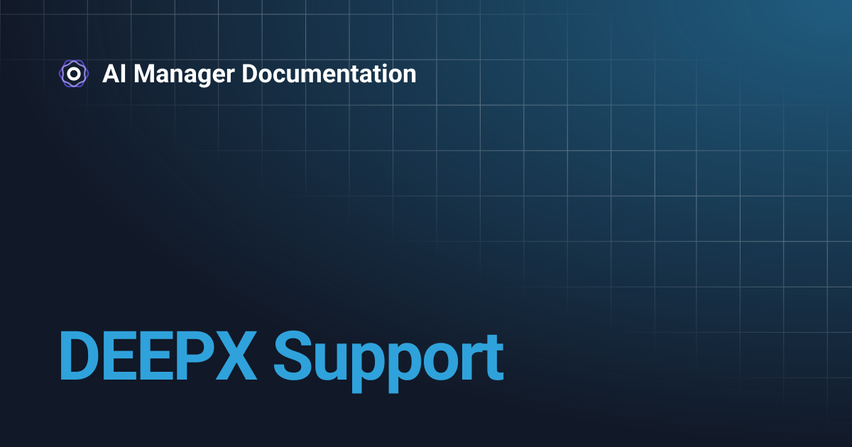 DEEPX Support | AI Manager Documentation
